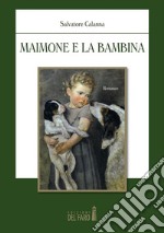 Maimone e la bambina . E-book. Formato Mobipocket