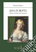 Jana di Motta (Jannah az-Zahrah Fiore di paradiso ). E-book. Formato EPUB