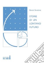 Storie di un lontano futuro . E-book. Formato Mobipocket