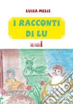 I racconti di Lu . E-book. Formato Mobipocket ebook