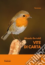 Vite di carta. E-book. Formato EPUB ebook