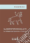 Il laboratorio di Agilulfo. La formazione (non solo tecnica). E-book. Formato Mobipocket ebook di Maurizio Bonfanti