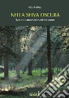 Nella selva oscura. Racconti naturalistici vissuti sul campo. E-book. Formato EPUB ebook di Aldo Martina