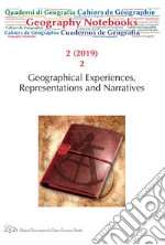 Geography Notebooks. Vol 2, No 2 (2019). Geographical Experiences, Representations and Narratives. E-book. Formato EPUB