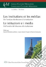 INSTITUTIONS ET MÉDIAS: De l’analyse du discours à la traduction. E-book. Formato EPUB ebook