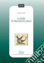 La fiaba di tradizione orale. E-book. Formato EPUB ebook