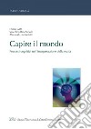 Capire il mondo: Processi cognitivi nell'interpretazione della realtà. E-book. Formato EPUB ebook