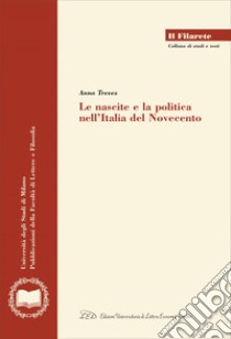 Le Nascite e la Politica nell'Italia del Novecento. E-book. Formato EPUB ebook di Anna Treves