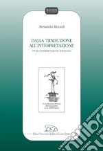 Dalla Traduzione all'Interpretazione: Studi di Interpretazione Simultanea. E-book. Formato EPUB