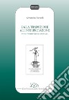 Dalla Traduzione all'Interpretazione: Studi di Interpretazione Simultanea. E-book. Formato EPUB ebook