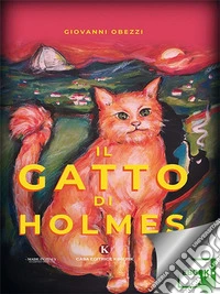 Il gatto di Holmes. E-book. Formato EPUB ebook