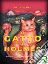 Il gatto di Holmes. E-book. Formato EPUB ebook