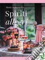 Spiriti allegri. E-book. Formato EPUB ebook