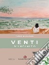 Venti d'infinito. E-book. Formato EPUB ebook di Maria Galluzzo