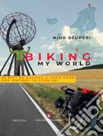 Biking My World. E-book. Formato EPUB ebook