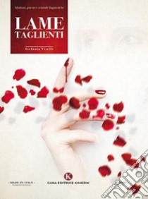 Lame taglienti. E-book. Formato EPUB ebook di Stefania Vitelli