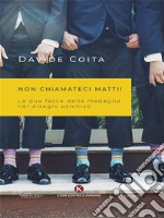 Non chiamateci matti!. E-book. Formato EPUB ebook