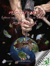 Micropunte. E-book. Formato EPUB ebook di Mirco Donà