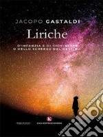 Liriche d'infanzia e di giovinezza. E-book. Formato EPUB