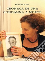 Cronaca di una condanna a morte. E-book. Formato EPUB ebook