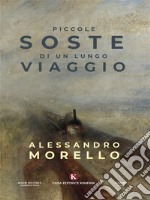 Piccole soste di un lungo viaggio. E-book. Formato EPUB ebook