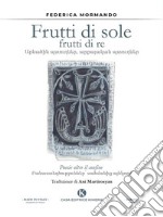 Frutti di sole frutti di re. E-book. Formato EPUB ebook