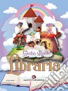 Libraria. E-book. Formato EPUB ebook di Giulia Reale
