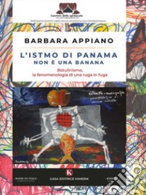 L'istmo di Panama non è una banana. E-book. Formato EPUB ebook di Barbara Appiano