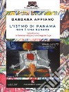 L'istmo di Panama non è una banana. E-book. Formato EPUB ebook di Barbara Appiano