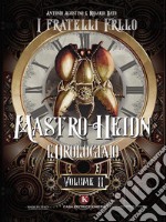 Mastro Heidn l'Orologiaio Vol. IIVol. II. E-book. Formato EPUB