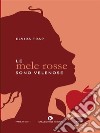 Le mele rosse sono velenose. E-book. Formato EPUB ebook di Elvira Trap