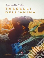 Tasselli dell'anima. E-book. Formato EPUB