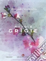 Nuvole grigie. E-book. Formato EPUB ebook