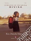 Pensieri di un'anima divisa. E-book. Formato EPUB ebook di Rita Daniela Marasco