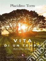 Vita di un tempo. E-book. Formato EPUB ebook