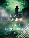 Il lato magico. E-book. Formato EPUB ebook di Jessica Bellina