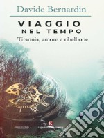 Viaggio nel tempo. E-book. Formato EPUB