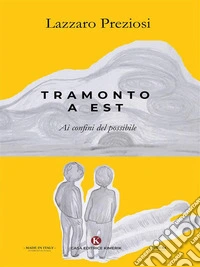 Tramonto a Est. E-book. Formato EPUB ebook
