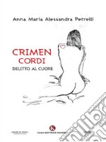 Crimen Cordi. E-book. Formato EPUB ebook