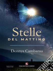 Stella del Mattino. E-book. Formato EPUB ebook di Dennys Cambarau