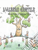 L'albero gentile. E-book. Formato EPUB