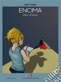 Encima. E-book. Formato EPUB ebook di Lino Tomei