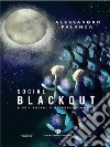 Social Blackaut. E-book. Formato EPUB ebook di Alessandro Falanga