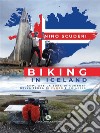 Biking in Iceland. E-book. Formato EPUB ebook