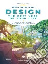 Design the best year of your life. E-book. Formato EPUB ebook di Marco Giannecchini