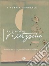 Il giovane Nietzsche. E-book. Formato EPUB ebook di Virginia Varriale