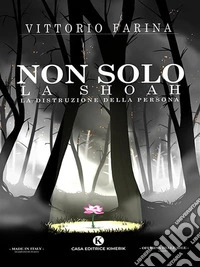 Non solo la Shoah. E-book. Formato EPUB ebook