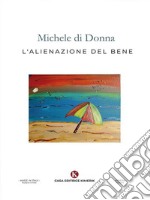 L'alienazione del bene. E-book. Formato EPUB ebook