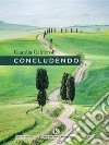 Concludendo. E-book. Formato EPUB ebook