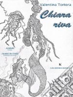 Chiara riva. E-book. Formato EPUB